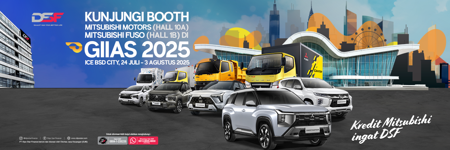 DSF Hadir di GIIAS 2025: Layanan Pembiayaan Lebih Inovatif dan Peluncuran Mitsubishi Destinator Terbaru