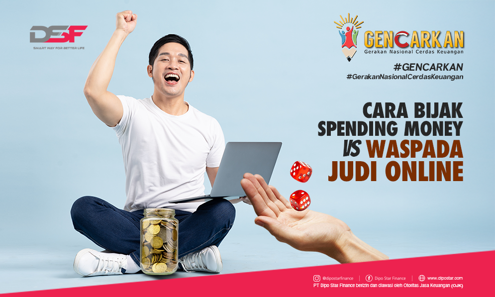Cara Bijak Spending Money vs Waspada Judi Online