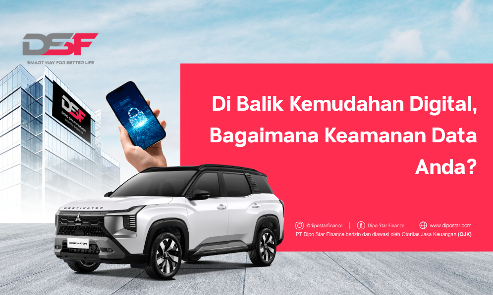 Di Balik Kemudahan Digital, Bagaimana Keamanan Data Anda?